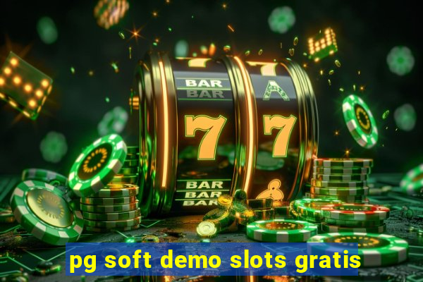 pg soft demo slots gratis